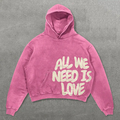 "ALL WE NEED IS LOVE" Y2K HOODIES